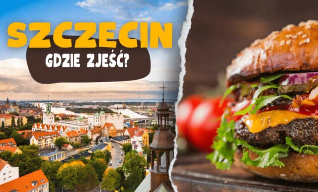 Gdzie zjeść w Szczecinie? Odkryj najlepsze miejsca na smaczne jedzenie Gdzie zjeść w Szczecinie? Odkryj najlepsze miejsca na smaczne jedzenie